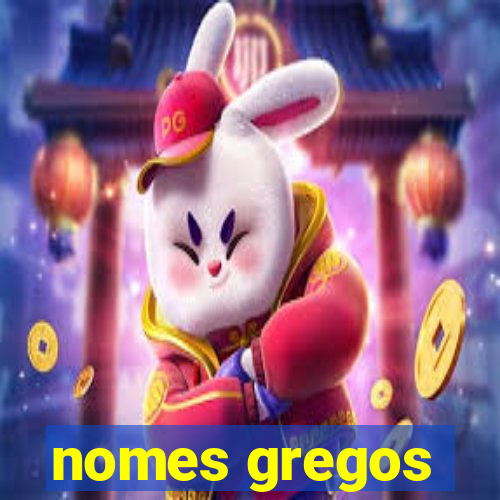 nomes gregos